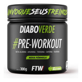 Suplemento Em Pó Pre Treino Pre Workout 300g Sabor Maça Verde Ftw - Diabo Verde