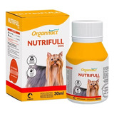 Suplemento Vitamínico Nutrifull Dog 30ml - Organnact
