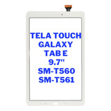 Tela Vidro Touch Frontal Sem Display Galaxy Tab E T560 T561
