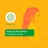 Tema Phlox Tradução Pt-br Versão 2.15.5 (novo!)