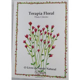 Terapia Floral Oraculo - Livro + Baralho Terapêutico
