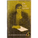 The Love Letter - Collier-macmillan English Readers