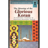 The Mening Of The Glorious Koran - Mohammed Marmaduke 1050