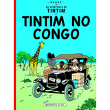 Tintim No Congo, De Hergé. Editora Schwarcz Sa, Capa Mole Em Português, 2008