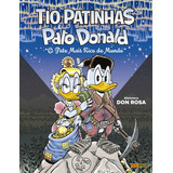 Tio Patinhas E Pato Donald: O Pato Mais Rico Do Mundo: Biblioteca Don Rosa Vol. 5, De Rosa, Keno Don. Editorial Panini Brasil Ltda, Tapa Dura En Português, 2021