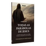 Todas As Parábolas De Jesus | John Gill, De John Gill. Editora Cpp, Capa Mole Em Português