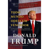 Todo Mundo Odeia Um Vencedor, De Trump, Donald T. E Fishman, Charles. Editora Citadel Em Português