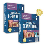Tratado De Dermatologia - 4ª Edição - 2 Volumes, De Belda Junior. Editora Atheneu, Capa Dura, Edição 4ª Em Português, 2023
