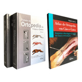 Tratado De Ortopedia De Cães E Gatos 2 Vols, 1ª Edição 2022 + Atlas De Ortopedia Em Cães E Gatos - Anatomia E Abordagem Cirurgicas De Ossos E Art.