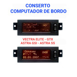 Troca Flat Computador Bordo Chevrolet Vectra Elite Gtx Astra
