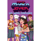 Turma Da Mônica Jovem: Luz, Gatos, Confusão!, De De Sousa, Mauricio. Editora Faro Editorial Eireli, Capa Mole Em Português, 2022