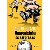 Uma Caixinha De Surpresas, De Blanc, Aldir. Editorial Editora Rocco Ltda, Tapa Mole En Português, 2010