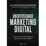 Universidade Marketing Digital, De Gerardi, Alessandro. Universo Dos Livros Editora Ltda, Capa Mole Em Português, 2021