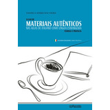 Uso De Materiais Autênticos Nas Aulas De Italiano: Teorias E Práticas, De Vieira, Daniela Aparecida. Editora Nova Alexandria, Capa Mole Em Português