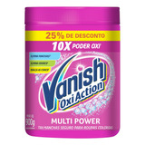 Vanish Oxi Action 900g Tira Manchas Em Pó Potencializador De Lavagem