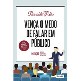 Vença O Medo De Falar Em Público, De (coordenador Ial) Polito, Reinaldo. Editora Saraiva Educação S. A., Capa Mole Em Português, 2018