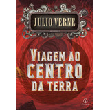 Viagem Ao Centro Da Terra, De Verne, Julio. Ciranda Cultural Editora E Distribuidora Ltda., Capa Mole Em Português, 2019