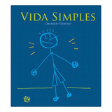 Vida Simples: Vida Simples, De Pedroso, Orlando. Editora Global, Capa Mole, Edição 1 Em Português