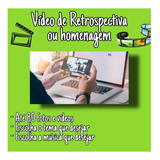 Vídeo Retrospectiva Homenagem Até 80 Fotos E Vídeos