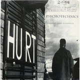 Vinil - Hurt - A Psychotechnics Compilation- Import. Lacrado