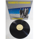 Vinil Lp Egberto Gismonti Em Família Fantasia Alma Trenzinho