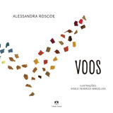 Voos, De Roscoe, Alessandra. Ciranda Cultural Editora E Distribuidora Ltda., Capa Mole Em Português, 2020