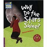 Why Do The Stars Shine?