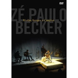 Zé Paulo Becker Violão Amigos E Canções Dvd + Cd