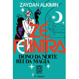 Zé Pelintra: Dono Da Noite, Rei Da Magia, De Alkimin, Zaydan. Pallas Editora E Distribuidora Ltda., Capa Mole Em Português, 2006