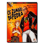Zumbis Da Pedra, Os: Zumbis Da Pedra, Os, De Cena, Marco. Editora Besourobox, Capa Mole, Edição 1 Em Português, 2009